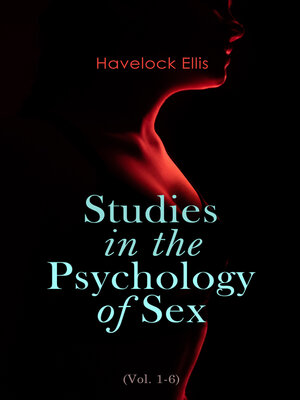 cover image of Studies in the Psychology of Sex (Volume 1-6)